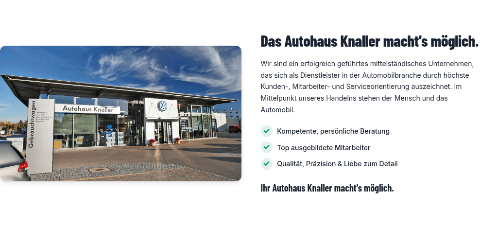 Foto des Autohauses Knaller neben Text und einer Vorteilsliste mit Häkchen